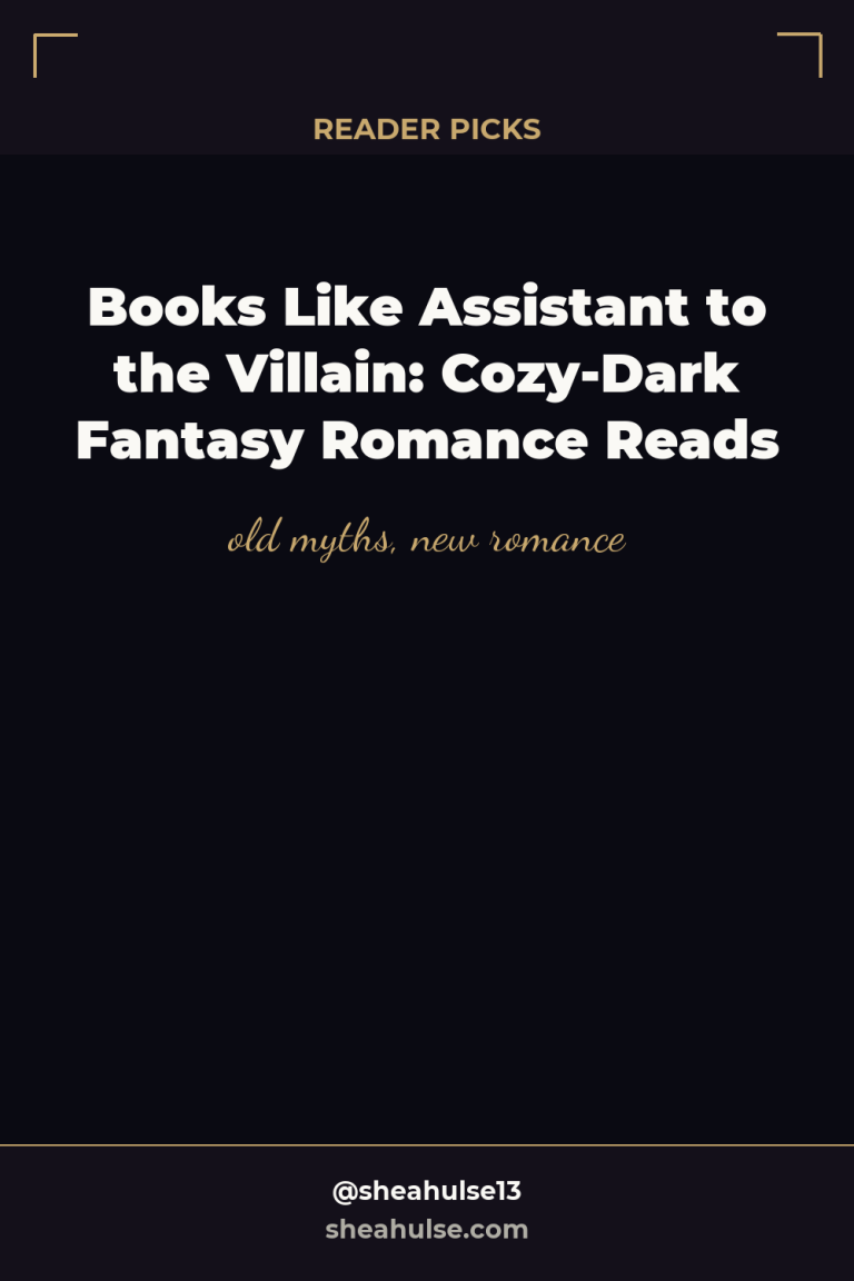Books Like Assistant to the Villain: Cozy-Dark Fantasy Romance Reads