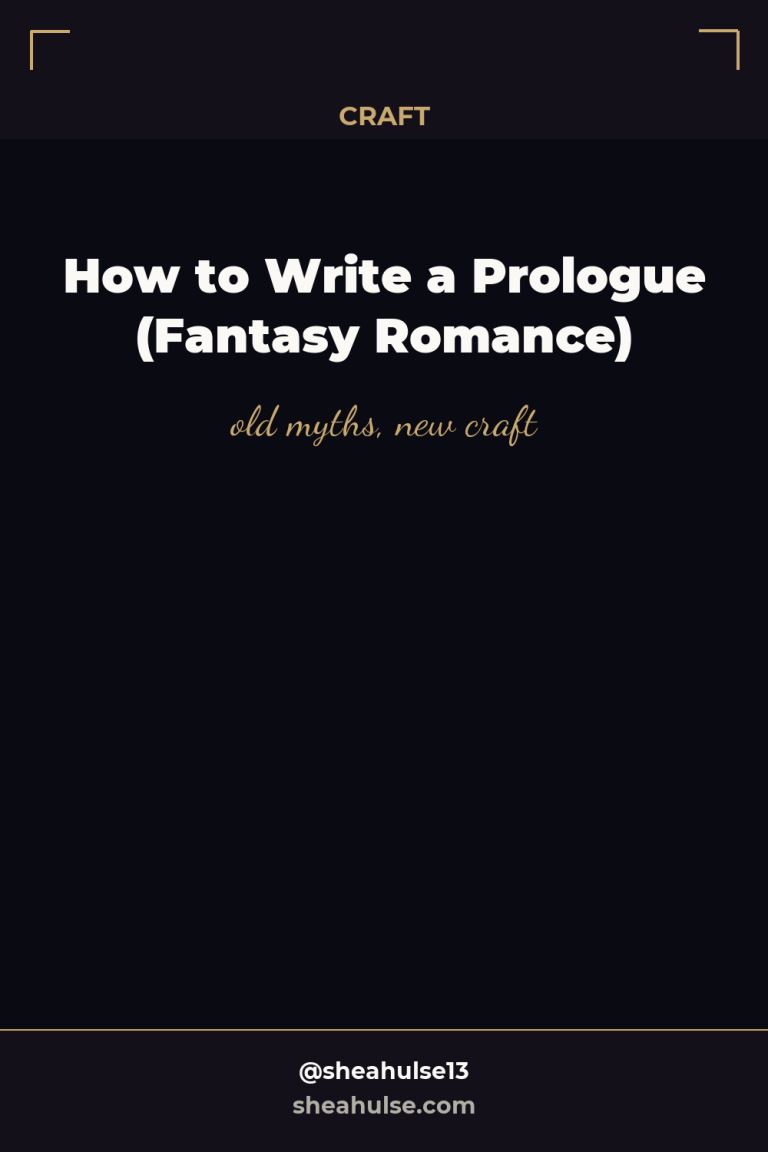 How to Write a Prologue (Fantasy Romance)